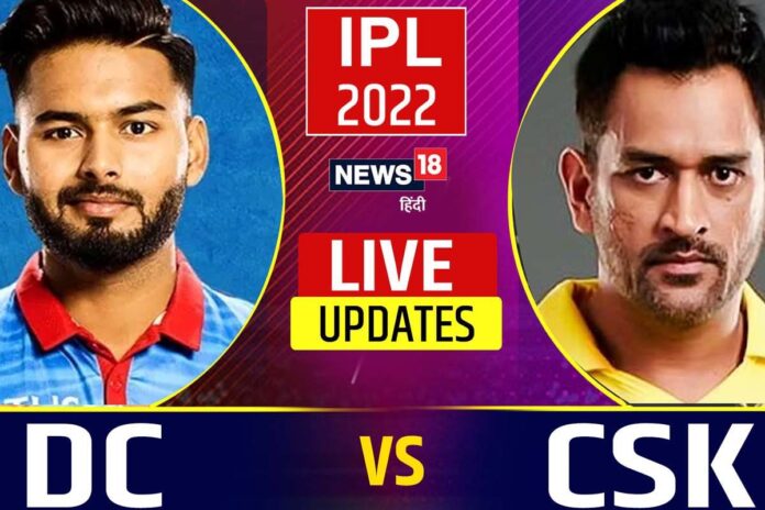 IPL 2022, CSK vs DC Highlights: Chennai Super Kings beat Delhi Capitals by 91 runs, register fourth win
